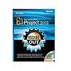 Microsoft OFFICE PROJECT 2003 INSIDE OUT
